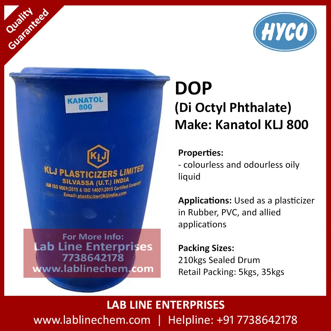 Kanatol 800 Dioctyl Phthalate DOP plasticizer used for flexible PVC and polymer applications